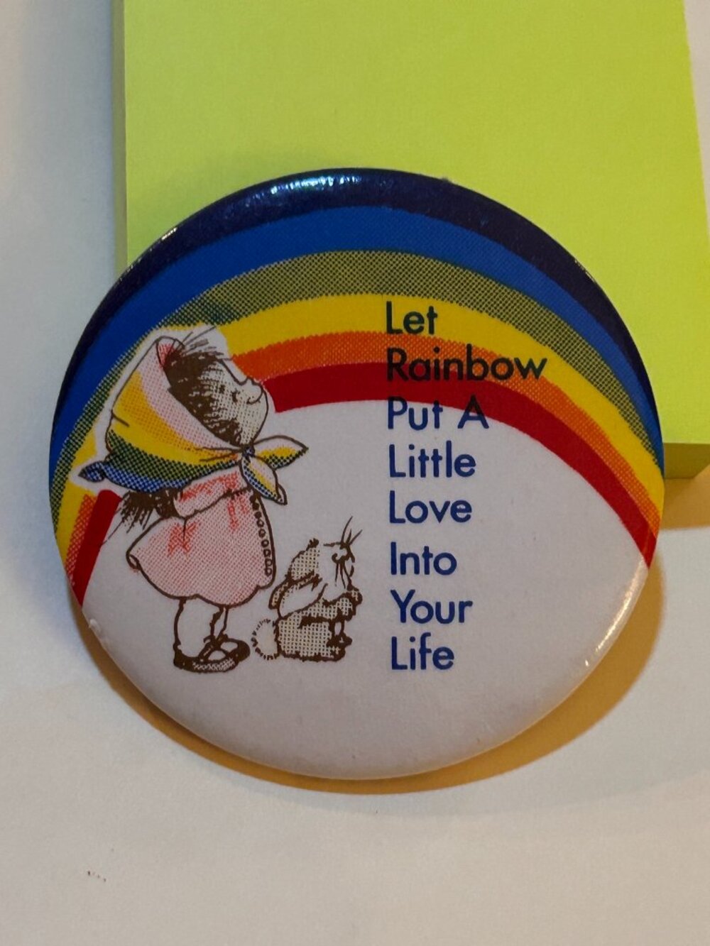 Vintage 1980s Let Rainbow Put a Little Love Into Your Life pinback button pin
